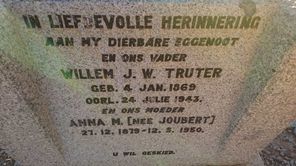 TRUTER Willem J.W. 1869-1943 &amp; Anna M. JOUBERT 1879-1950