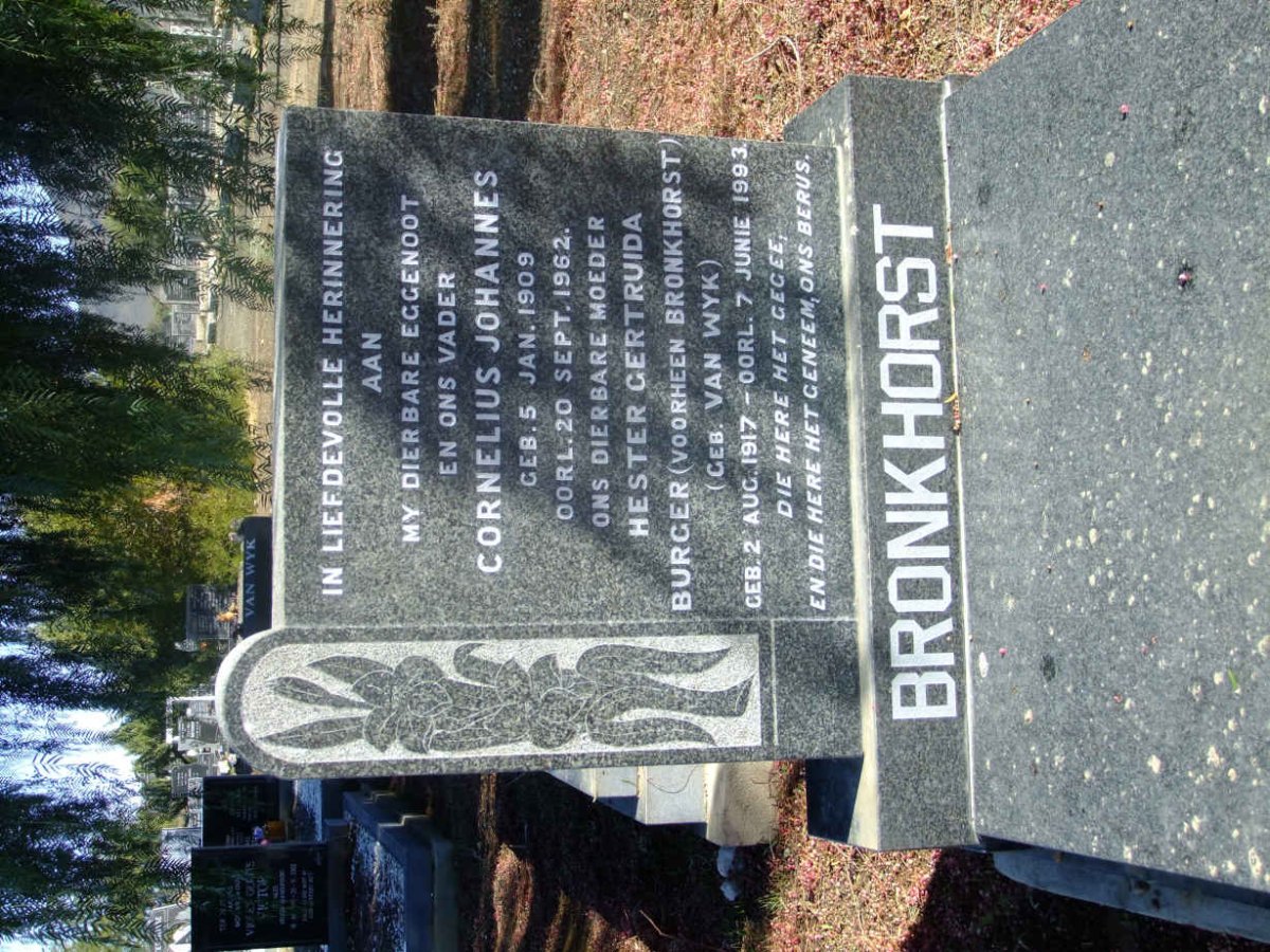 BRONKHORST Cornelius Johannes 1909-1962 &amp; Hester Gertruida BURGER voorheen BRONKHORST nee VAN WYK 1917-1993