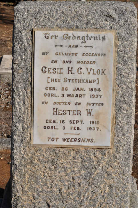 VLOK Gesie H.C. nee STEENKAMP 1894-1937 :: VLOK Hester W. 1918-1937