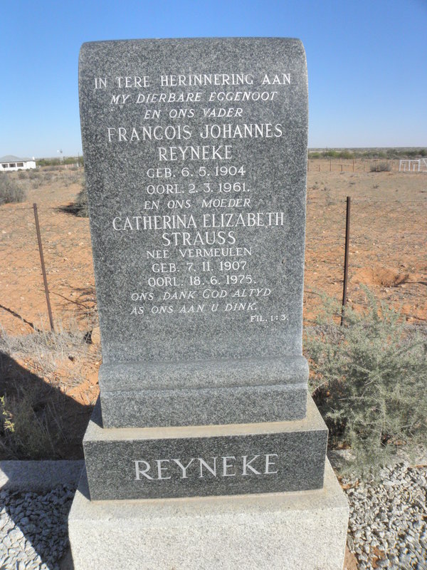 REYNEKE Francois Johannes 1904-1961 &amp; Catharina Elizabeth Strauss VERMEULEN 1907-1975