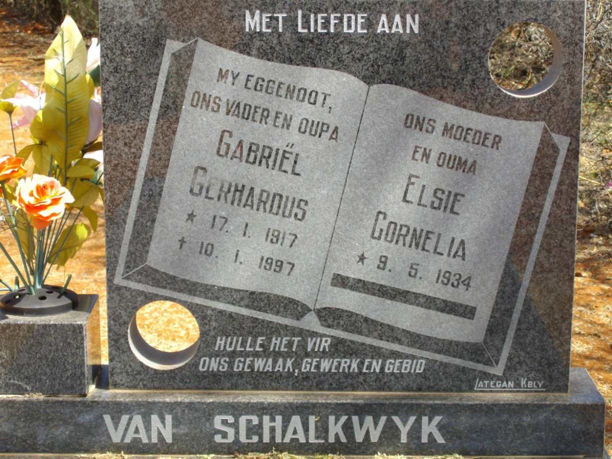 SCHALKWYK Gabriel Gerhardus, van 1917-1997 &amp; Elsie Cornelia 1934-