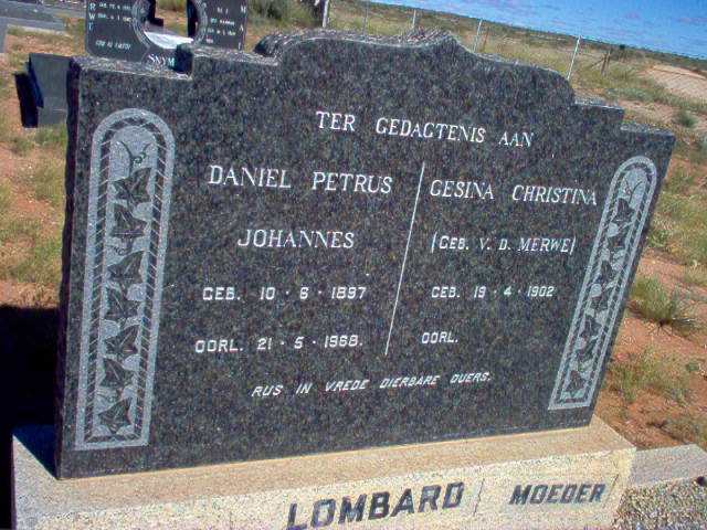 LOMBARD Daniel Petrus Johannes 1897-1968 &amp; Gesina Christina VAN DER MERWE 1902-