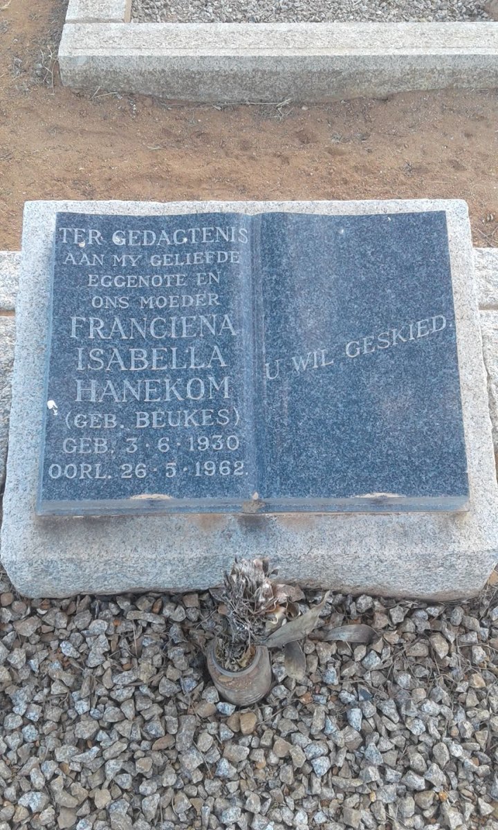 HANEKOM Franciena Isabella nee BEUKES 1930-1962
