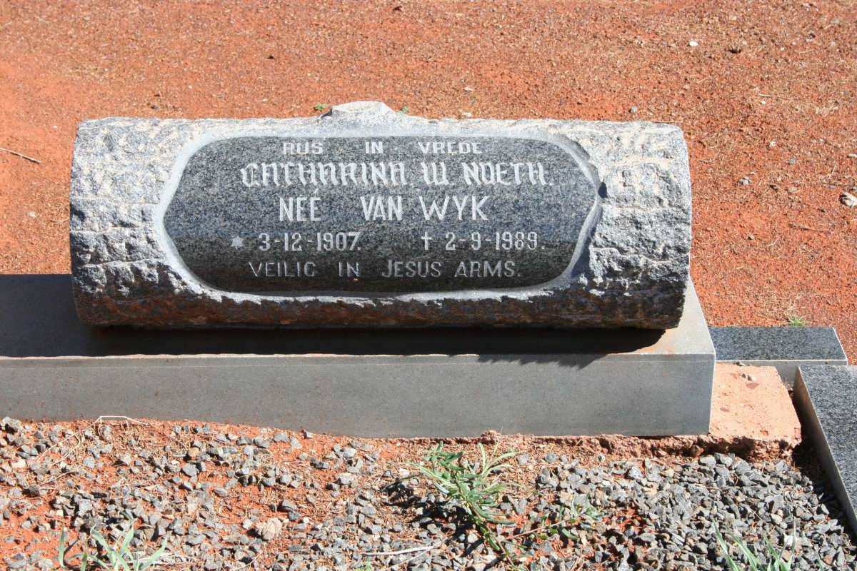 NOETH Catharina W. nee VAN WYK  1907-1989