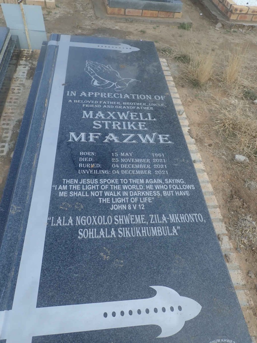 MFAZWE Maxwell Strike 1961-2021 &amp; Thembeka Pandora 1958-2017