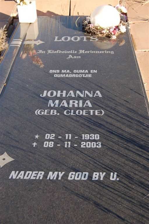 LOOTS Johanna Maria nee CLOETE 1930-2003
