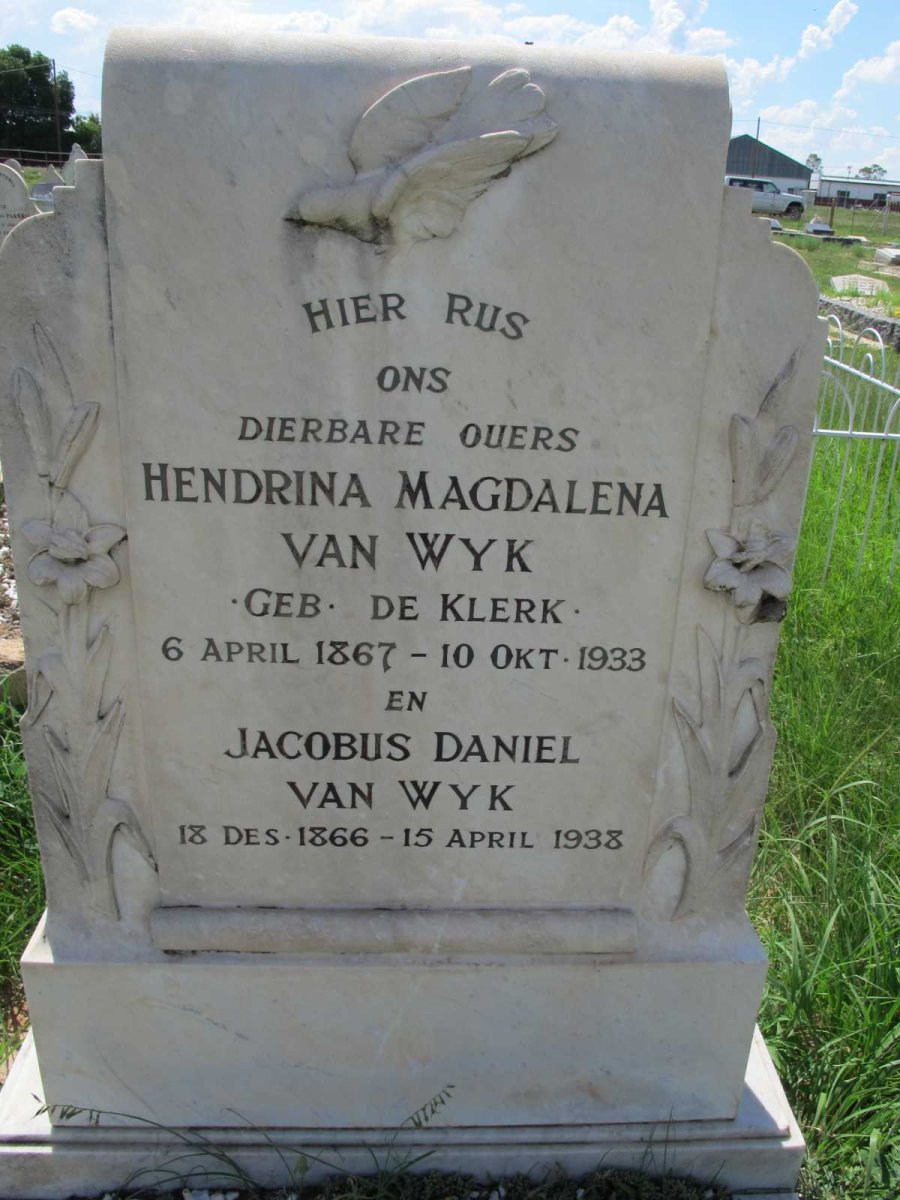 WYK Jacobus Daniel, van 1866-1938 &amp; Hendrina Magdalena DE KLERK 1867-1933