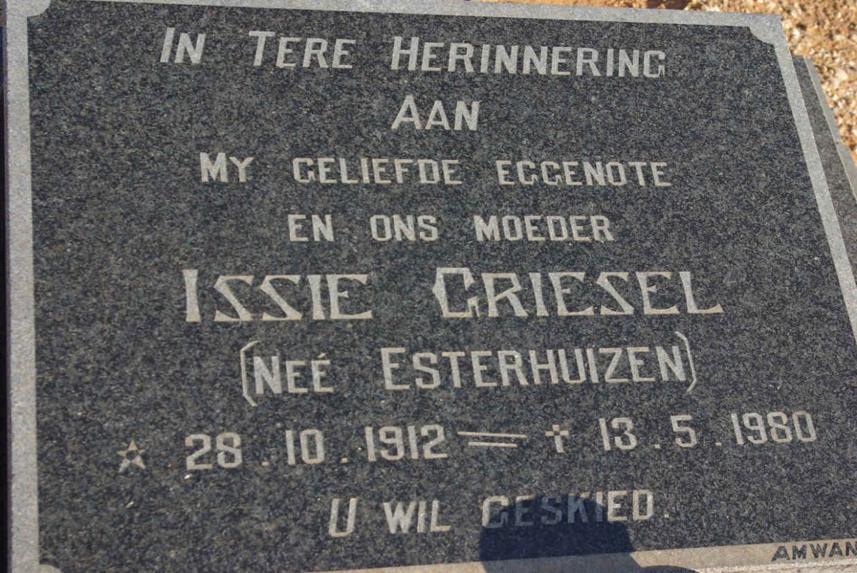GRIESEL Issie nee ESTERHUIZEN 1912-1980