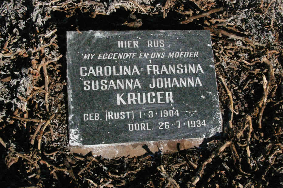 KRUGER Carolina Fransina Susanna Johanna nee RUST 1904-1934