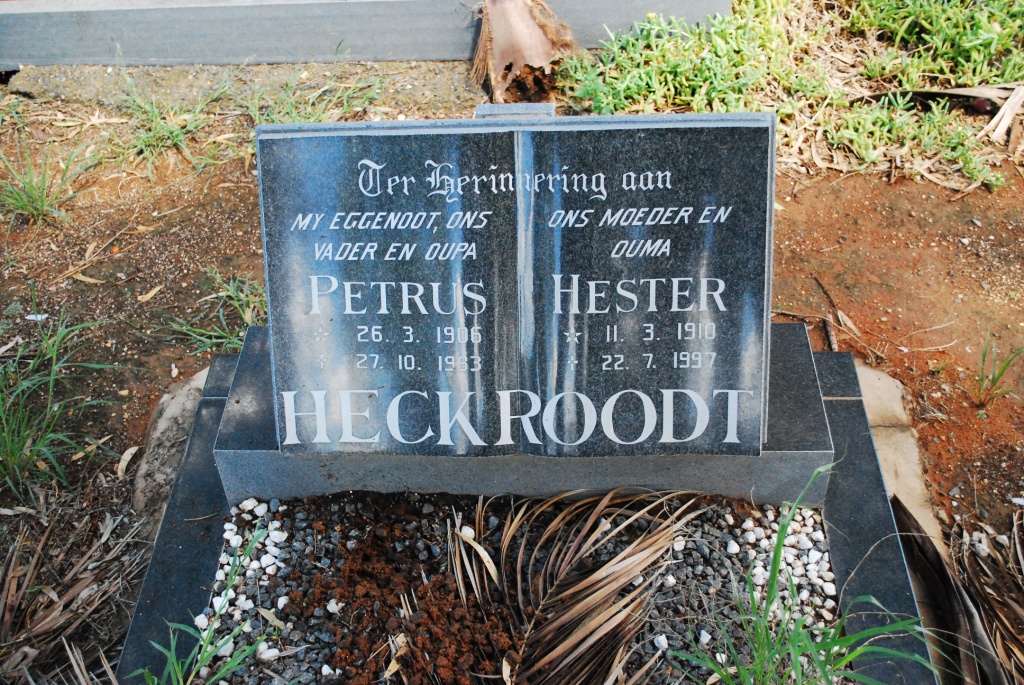 HECKROODT Petrus 1906-1983 &amp; Hester 1910-1997