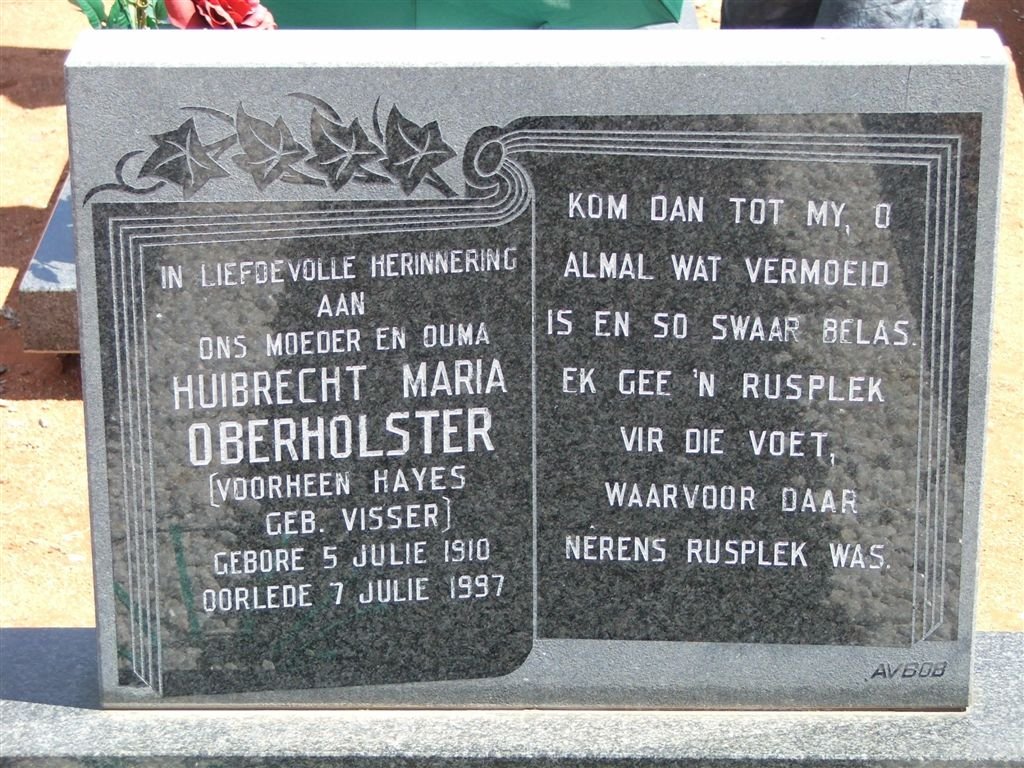 OBERHOLSTER Huibrecht Maria formerly HAYES nee VISSER 1910-1997
