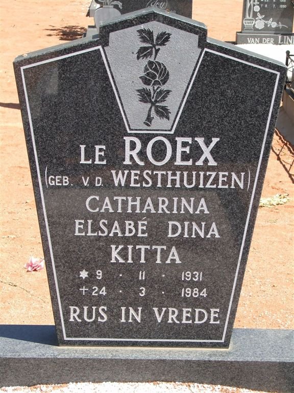 ROEX Catharina Elsabé Dina Kitta, le nee V.D.WESTHUIZEN 1931-1984