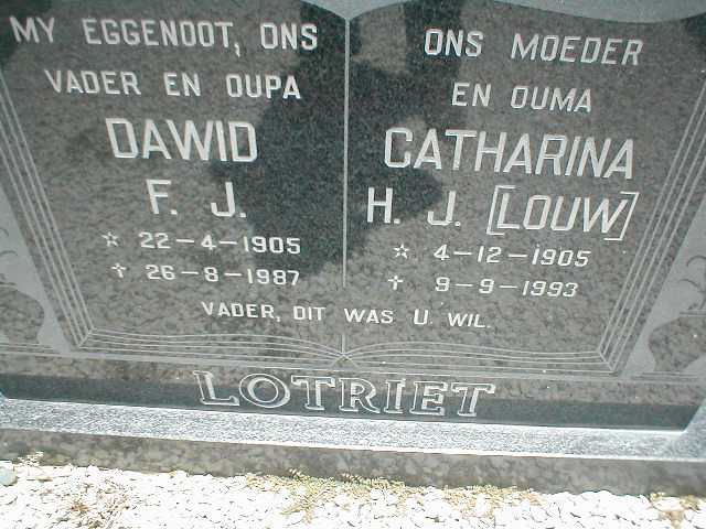 LOTRIET Dawid F.J. 1905-1987 &amp; Catharina H.J. LOUW 1905-1993
