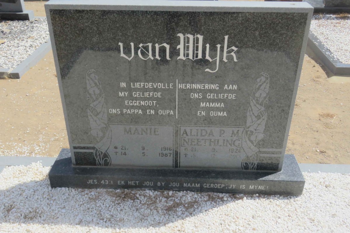 WYK Manie, van 1916-1987 &amp; Alida P.M. NEETHLING 1926-2015